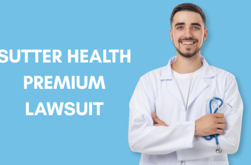 Sutter Health Premium Lawsuit